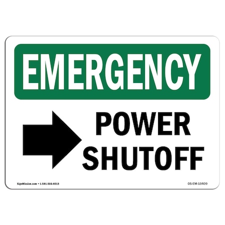 Signmission OSHA EMERGENCY, 7" H, 10" W, Rigid Plastic, 10" W, 7" H, Landscape, Power Shutoff (Right Arrow) OS-EM-P-710-L-10409